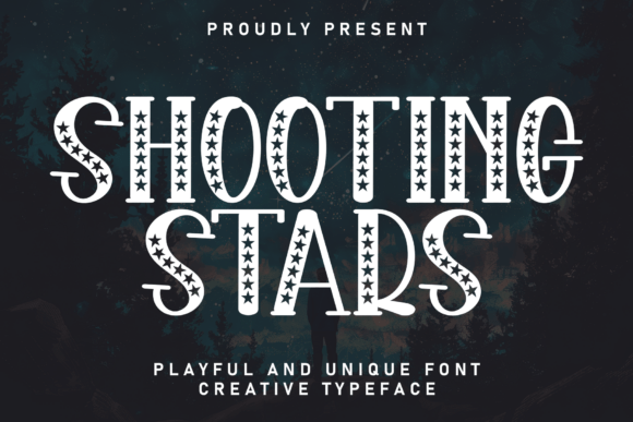 Shooting Stars: The Tender Typeface for Charming Designs