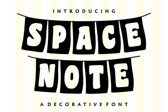 Space Note: A Playful Font for Dynamic Visual Communication